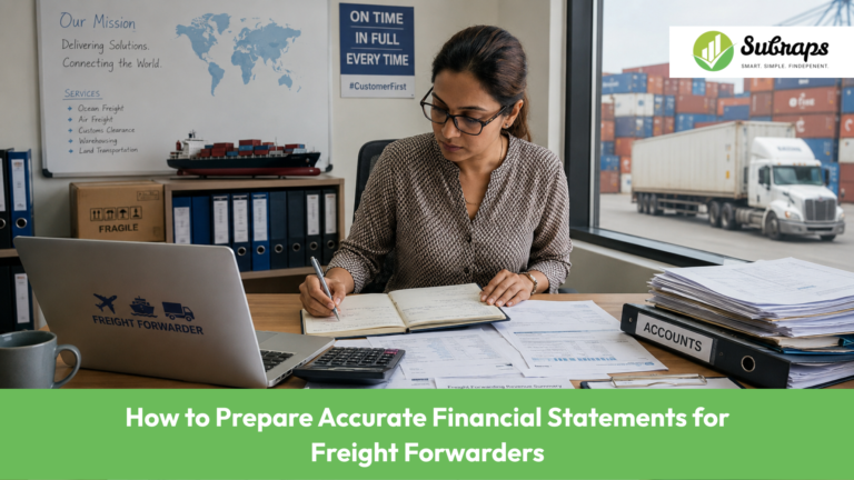 How to Prepare Accurate Financial Statements for Freight Forwarders