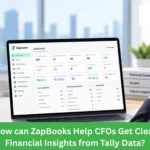 How can ZapBooks Help CFOs Get Clear Financial Insights from Tally Data?